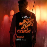 Affiche du document Mission: Impossible - Dead Reckoning Part One (Music from the Motion Picture) (Extended Edition)