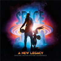 Affiche du document Space Jam: A New Legacy (Original Motion Picture Soundtrack)