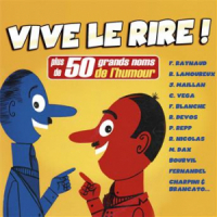 Affiche du document Vive le rire ! (Plus de 50 grands noms de l'humour)