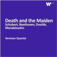 Affiche du document Vermeer Quartet - Death and the Maiden: Schubert, Beethoven, Dvorák, Mendelssohn