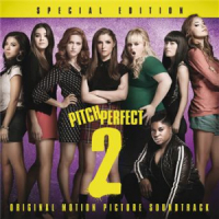 Affiche du document Pitch Perfect 2 - Special Edition (Original Motion Picture Soundtrack)