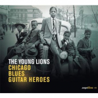 Affiche du document Saga Blues: The Young Lions "Chicago Blues Guitar Heroes"