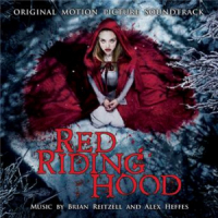 Affiche du document Red Riding Hood (Original Motion Picture Soundtrack)