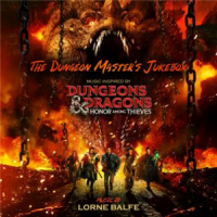 Affiche du document The Dungeon Master's Jukebox (Music Inspired By Dungeons & Dragons: Honor Among Thieves)