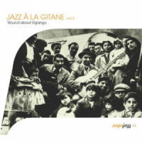 Affiche du document Saga Jazz: Jazz à la gitane, Vol. 3 (Round About Django)