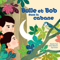 Affiche du document Bulle et Bob dans la cabane