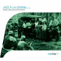 Affiche du document Saga Jazz: Jazz à la gitane, Vol. 2 (Gypsy Jazz Around the World)