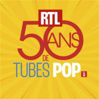 Affiche du document RTL 50 Ans de Tubes Pop Vol.2