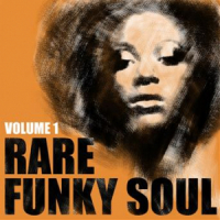 Affiche du document Rare Funky Soul, Vol. 1