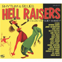 Affiche du document Rhythm & Blues Hell Raisers, Vol. 1 - Quiet Whiskey