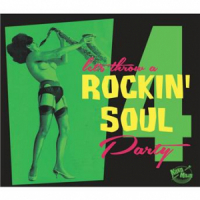 Affiche du document Let's Throw a Rockin' Soul Party, Vol. 4