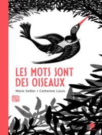 Affiche du document Les mots sont des oiseaux