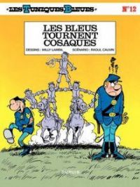 Affiche du document Les Tuniques Bleues - Tome 12 - LES BLEUS TOURNENT COSAQUES