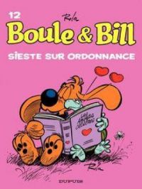 Affiche du document Boule et Bill - Tome 12 - Sieste sur ordonnance