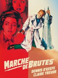 Marché de brutes | Anthony Mann. Réalisateur