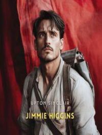 Jimmie Higgins | Upton Sinclair. Auteur