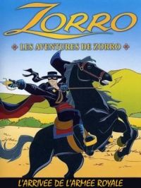 Affiche du document Zorro : L'arrivée de l'armée royale