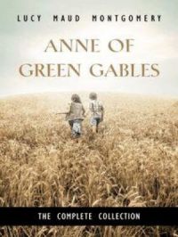 Anne Of Green Gables Complete 8 Book Set | L. M. Montgomery. Auteur