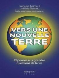 Affiche du document Vers une Nouvelle Terre : Réponses aux grandes questions de la vie