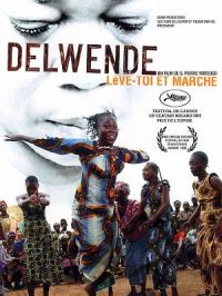 Affiche du document Delwendé, lève-toi et marche