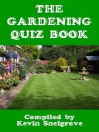 Gardening Quiz Book | Kevin Snelgrove. Auteur