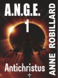 Affiche du document A.N.G.E. 01 : Antichristus