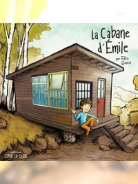 Affiche du document La cabane d’Émile