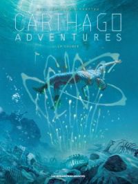 Carthago Adventures - Tome    6 - La Source | Christophe Bec. Auteur
