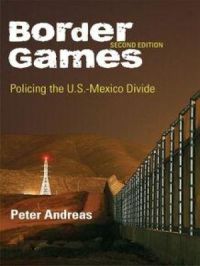 Border Games | Peter Andreas. Auteur
