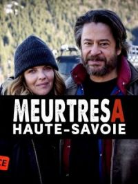 Affiche du document Meurtres à - Haute Savoie