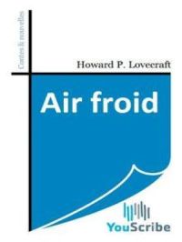 Air froid | Howard Phillips Lovecraft. Auteur