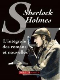 Affiche du document L'intégrale des romans et nouvelles de Sherlock Holmes