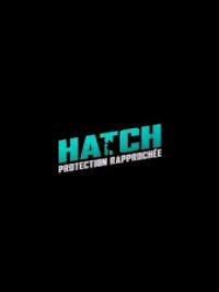 Affiche du document Hatch : protection rapprochée