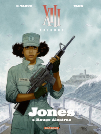 Affiche de l'album XIII Trilogy : Jones - Tome    2 - Rouge Alcatraz