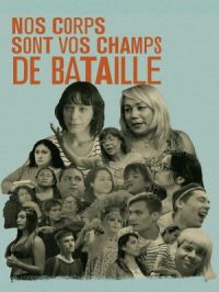 Affiche du document Nos corps sont vos champs de bataille