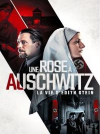 Une rose à Auschwitz : la vie d'Edith Stein | Joshua Sinclair. Réalisateur