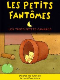 Affiche du document Les petits fantômes : Opération fantôme 2 : Les trois petits canards