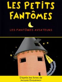 Affiche du document Les petits fantômes : Sacrés fantômes 11 : Les fantômes aviateurs