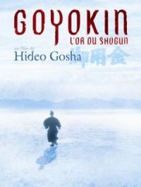 Affiche du document Goyokin : l'or du Shogun