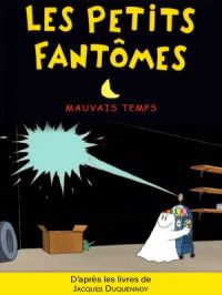 Affiche du document Les petits fantômes : Opération fantôme 1 : Mauvais temps