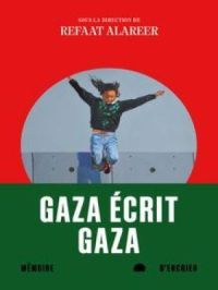 Gaza écrit Gaza | Jehan Alfarra. Auteur