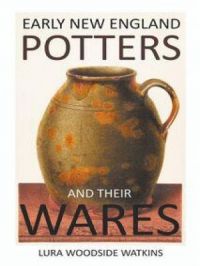 Affiche du document Early New England Potters and Their Wares