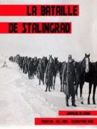 La Bataille de Stalingrad | John Mac. Auteur