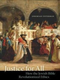 Justice for All | Jeremiah Unterman. Auteur