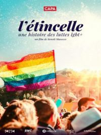 Affiche du document L'étincelle : une histoire des luttes lgbt