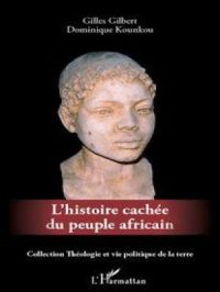 L'histoire cachée du peuple africain | Dominique Kounkou. Auteur