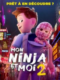 Affiche du document Mon ninja et moi 2