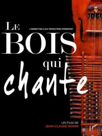 Affiche du document Le bois qui chante