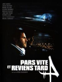 Affiche du document Pars vite et reviens tard