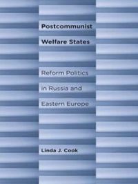 Postcommunist Welfare States | J. Cook Linda. Auteur